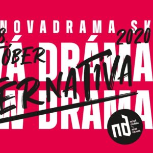 Divadelný festival Nová dráma/New Drama roku 2020 bude! Uskutoční sa však v skrátenom rozsahu.